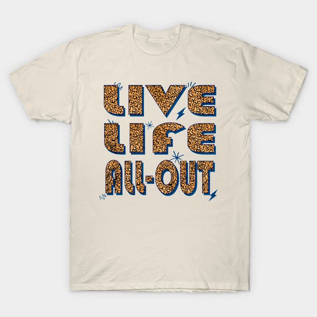 Birthday Gift Sagittarius Girl Fact in Leopard Print: Live Life All Out T-Shirt by Quick Beach